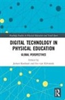 Jeroen Van Hilvoorde Koekoek, Jeroen Koekoek, Ivo van Hilvoorde - Digital Technology in Physical Education