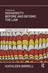Kathleen Birrell, Birrell Kathleen - Indigeneity: Before and Beyond the Law