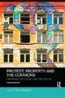 Lucy Finchett-Maddock, Finchett-Maddock Lucy - Protest, Property and the Commons