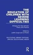 Judith Porter Coupe, Judith Coupe, Coupe Judith, Jill Porter, Porter Jill - Education of Children With Severe Learning Difficulties Bridging the Gap Between Theory and Practice