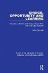 John Cornwall - Choice, Opportunity and Learning