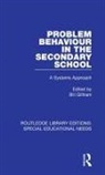 Bill Gillham, Bill Gillham - Problem Behaviour in the Secondary School