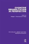 Rodger Ll. (Swansea University Wood, Ian Fussey, Fussey Ian, Rodger Ll. Wood - Cognitive Rehabilitation in Perspective