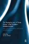 Sylvia I. Bergh, Sylvia I. (Erasmus University Bergh, Sylvia I. Bergh - Redeployment of State Power in the Southern Mediterranean