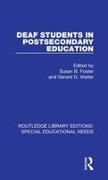Susan B. Walter Foster, Susan B Foster, Susan B. Foster, Gerard G Walter, Gerard G. Walter,  Walter Gerard G. - Deaf Students in Postsecondary Education
