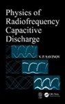 V. P. Savinov, V. P. (Lomonosov Moscow State University Savinov - Physics of Radiofrequency Capacitive Discharge
