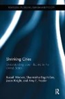 Sharmistha Bagchi-Sen, Bagchi-Sen Sharmistha, Amy E. Frazier, Frazier Amy E., Jason Knight, Knight Jason... - Shrinking Cities