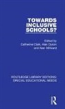 Catherine Dyson Clark, Catherine Clark, Alan Dyson, Alan Millward - Towards Inclusive Schools?