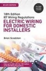 Brian Scaddan, Scaddan Brian - Iet Wiring Regulations: Electric Wiring for Domestic Installers