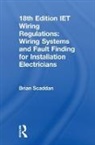Brian Scaddan, Scaddan Brian - Iet Wiring Regulations: Wiring Systems and Fault Finding for