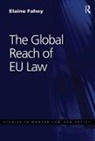 Elaine Fahey - Global Reach of Eu Law