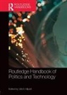 Ulrich Hilpert, Ulrich Hilpert, Hilpert Ulrich - Routledge Handbook of Politics and Technology