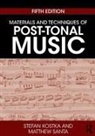 Stefan Kostka, Stefan (The University At Austin) Santa Kostka, Kostka Stefan, Matthew Santa, Santa Matthew - Materials and Techniques of Post-Tonal Music