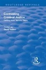 David Nelken, David Nelken - Contrasts in Criminal Justice: Getting From Here to There