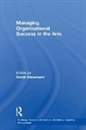 David Stevenson, David Stevenson - Managing Organisational Success in the Arts