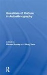 Phiona (The University of New South Wales Stanley, Phiona (University of New South Wales Stanley, Phiona Stanley, Stanley Phiona, Greg Vass - Questions of Culture in Autoethnography