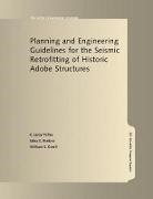 William S Ginell, William S. Ginell, Edna Kimbro, Edna E Kimbro, . Tolles, E Leroy Tolles... - Planning and Engineering Guidelines for the Seismic Retrofitting of - Historic Adobe Structure