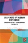 Will Buckingham, Buckingham Will, Elee Kirk, Elee Buckingham Kirk - Snapshots of Museum Experience