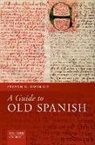 Steven N. Dworkin, Steven N. (Professor of Romance Linguisti Dworkin, Dworkin Steven N. - Guide to Old Spanish