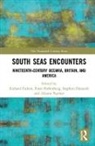 Richard Hoffenberg Fulton, Richard Fulton, Fulton Richard, Stephen Hancock, Hancock Stephen, Peter Hoffenberg... - South Seas Encounters