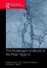 Mark (University of Alberta Nuttall, Mark Christensen Nuttall, Torben R Christensen, Mark Nuttall, Nuttall Mark, Martin Siegert... - Routledge Handbook of the Polar Regions