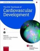 Jose M. (Department of Animal Biolo Perez-Pomares, Robert Kelly, José M. Pérez-Pomares - Esc Textbook of Cardiovascular Development