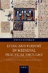 Emily Corran, Emily (Junior Research Fellow Corran - Lying and Perjury in Medieval Practical Thought