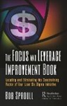 Bob Sproull, Sproull Bob - Focus and Leverage Improvement Book