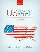 Michael (Professor Emeritus of International Cox, Michael Cox, Cox Michael, Doug Stokes, Stokes Doug - Us Foreign Policy