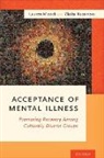 Lauren Mizock, Lauren (Doctoral Faculty Mizock, Mizock Lauren, Zlatka Russinova, Zlatka (Research Associate Professor Russinova - Acceptance of Mental Illness
