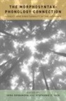 Vera (Assistant Professor Gribanova, Vera Gribanova, Gribanova Vera, Stephanie S. Shih, Shih Stephanie S. - Morphosyntax-Phonology Connection
