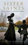 Colleen McDannell, Colleen (Professor of History and Sterl Mcdannell, McDannell Colleen - Sister Saints