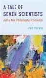 Eric Scerri, Eric (Lecturer Scerri, Scerri Eric - Tale of Seven Scientists and a New Philosophy of Science