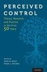 John W. (Emeritus Professor of Psychology Reich, Frank J. Infurna, Infurna Frank J., John W. Reich - Perceived Control