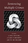 Jan (Professor De Keijser, Jan De Keijser, de Keijser Jan, Julian V. Roberts, Roberts Julian V., Jesper Ryberg... - Sentencing for Multiple Crimes