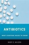 Mary E. Wilson, Mary E. (Professor Wilson - Antibiotics