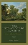 John Deigh, John (Professor of Law and Philosophy Deigh, Deigh John - From Psychology to Morality