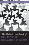 Michaela A. (Reader in Clinical Psychology Swales, Michaela A. Swales - Oxford Handbook of Dialectical Behaviour Therapy