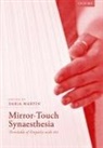 Daria (Ruskin School of Art Martin, Daria Martin, Daria (Ruskin School of Art Martin, Martin Daria - Mirror-Touch Synaesthesia