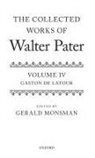 Gerald (University of Arizona) Monsman, Walter Pater, Gerald Monsman, Monsman Gerald - Collected Works of Walter Pater: The Collected Works of Walter Pater