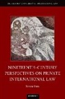 Roxana Banu, Roxana (Assistant Professor Banu - Nineteenth Century Perspectives on Private International Law