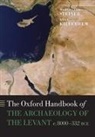 Margreet L. (Independent Scholar) Killebr Steiner, Ann E Killebrew, Ann E. Killebrew, Ann E. (Associate Professor Killebrew, Killebrew Ann E., Margreet L Steiner... - Oxford Handbook of the Archaeology of the Levant