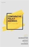 Frank R. (Richard J. Richardson Disti Baumgartner, Frank R. Baumgartner, Baumgartner Frank R., Christian Breunig, Emiliano Grossman, Grossman Emiliano - Comparative Policy Agendas