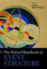 Robert (Lecturer in Linguistics and Engl Truswell, Robert Truswell, Truswell Robert - Oxford Handbook of Event Structure