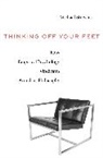 Michael Strevens, Strevens Michael - Thinking Off Your Feet