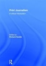 Richard (University of Lincoln Keeble, Richard Keeble - Print Journalism