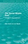 J A Newth, J. A. Newth, Newth J. A., Alec Nove, Alec Newth Nove, Nove Alec - Soviet Middle East (Routledge Revivals)