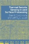 Dale A. (Nasa Marshall Space Flight Ce Quattrochi, Dale A. Luvall Quattrochi, Jeffrey C. Luvall, Luvall Jeffrey C., Dale A. Quattrochi, Quattrochi Dale A. - Thermal Remote Sensing in Land Surface Processing