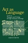 Rawley Silver, Silver Rawley - Art As Language
