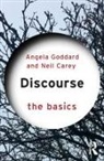 Neil Carey, Carey Neil, Angela Goddard, Angela (Formerly At York St John Universi Goddard, Angela Carey Goddard, Goddard Angela - Discourse: The Basics